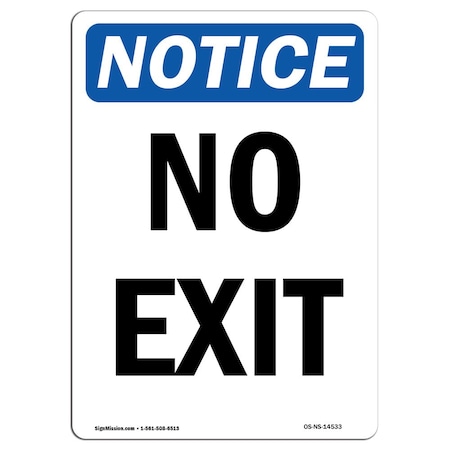 Signmission OSHA Notice Sign, No Exit, 10in X 7in Aluminum, 7"W, 10" L, Portrait, No Exit Sign OS-NS-A-710-V-14533